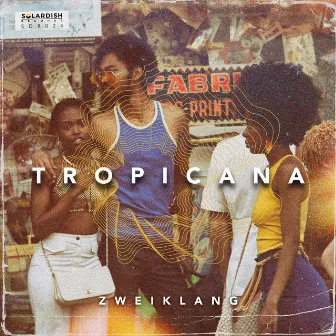 Tropicana by Zweiklang