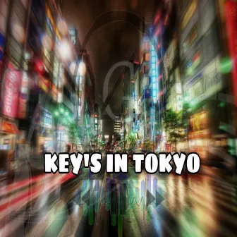 Key's in Tokyo (Remix) by G∆RETH