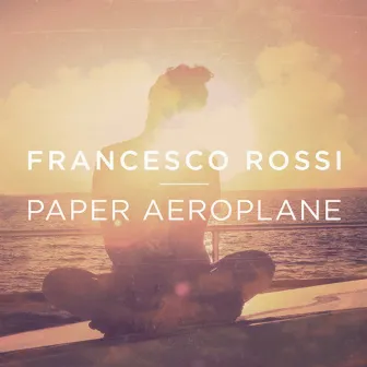 Paper Aeroplane by Francesco Rossi