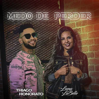 Medo de perder by Thiago Honorato