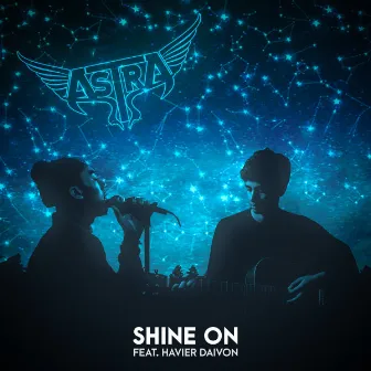 Shine On by Astra