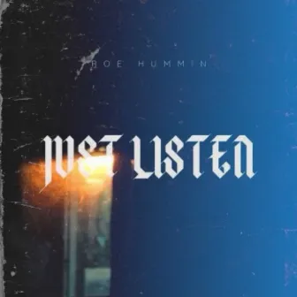 Just Listen by Roe Hummin