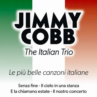 Jimmy Cobb, the Italian Trio (Le più belle canzoni italiane) by Giulia Lorvich