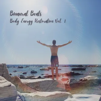 Binaural Beats: Body Energy Restoration Vol. 1 by Sleeping Playlist