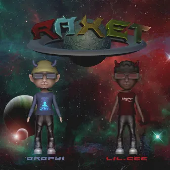 RAXET - Updated by Lil Cee