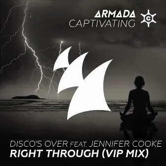 Right Through (Disco's Over VIP Mix) by Disco's Over