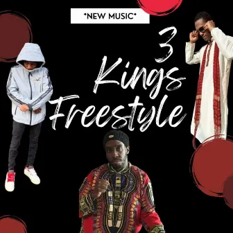 3 Kings Freestyle by Dp David Pierre