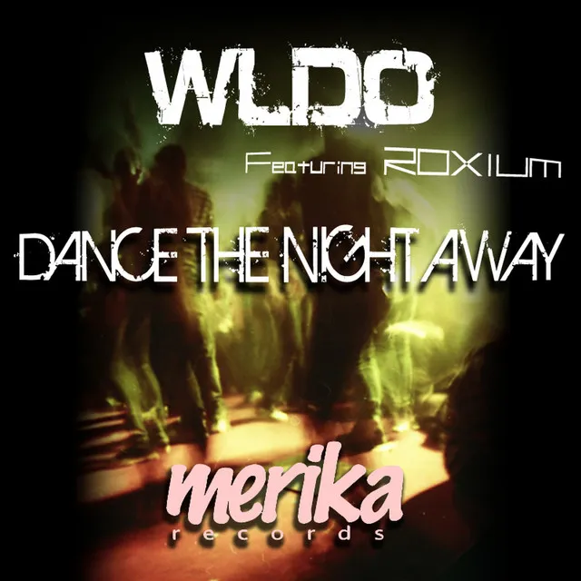 Dance the Night Away-3 - Roxium Rocktronik Radio Edit