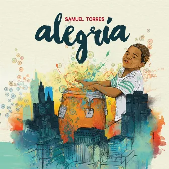 Alegria by Samuel Torres