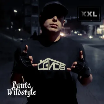 X X L by Dante Wildstyle