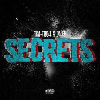 Secrets by Tim Tooli