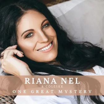 One Great Mystery by Riana Nel