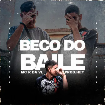 Beco do baile by MC r da vl