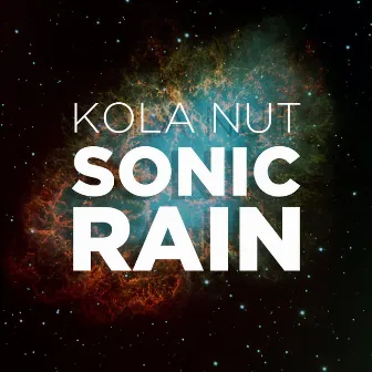 Sonic Rain by Kola Nut