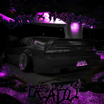 Deadly by mxssxcrx