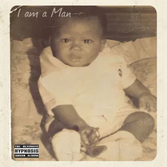 I Am a Man by Hypnosis