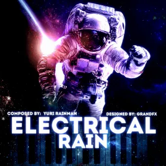 Electrical Rain by Rainman