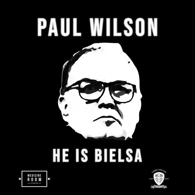 He Is Bielsa