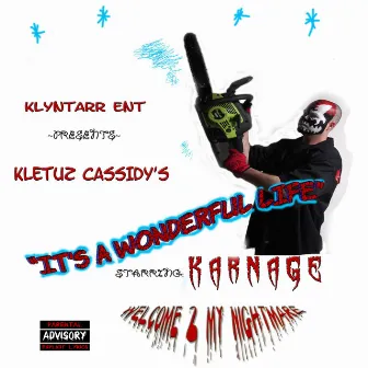 It's a Wonderful Life by Kletuz Karnage Cassidy