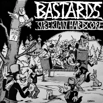 Siberian Hardcore (2023 Remaster) by Bastards