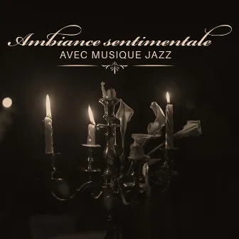 Ambiance sentimentale avec musique jazz. Des sons de piano délicats pour la détente by Jazz Sentimental Club