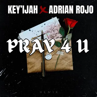 PRAY 4 U by Adrian Rojo