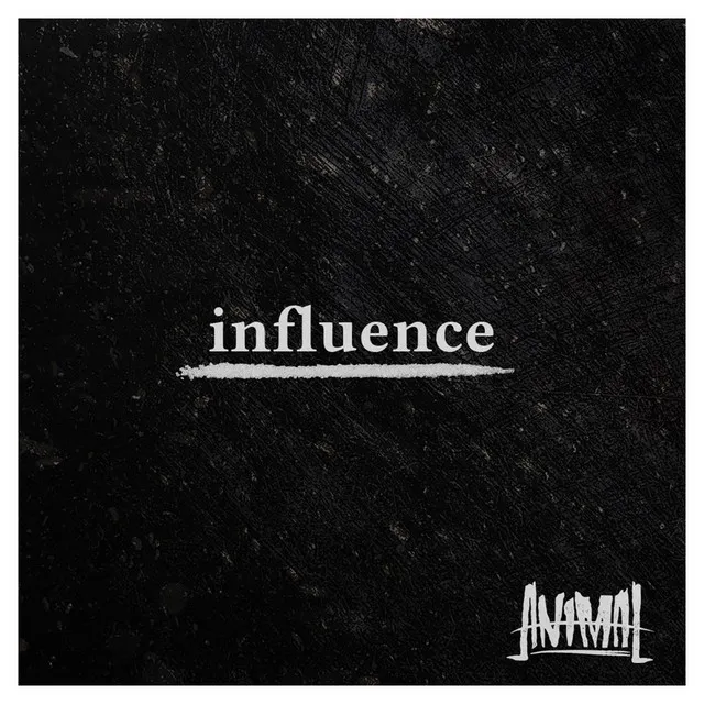 Influence