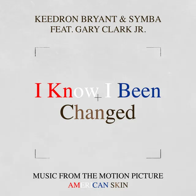 I Know I Been Changed (Music From The Motion Picture 