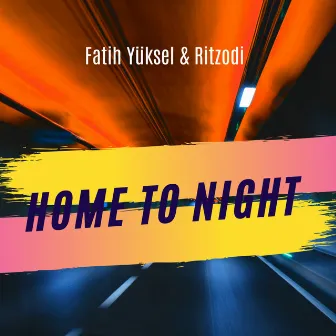 Home To Night by Fatih Yüksel