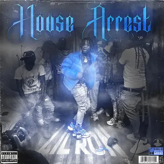 House Arrest Lil Ron by Lil Ron