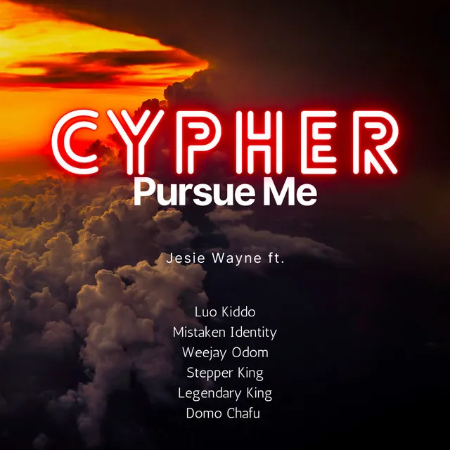 Pursue Me (Cypher)