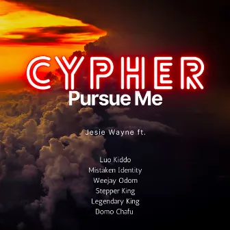 Pursue Me (Cypher) by Jesie Wayne