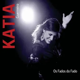 Os Fados do Fado by Katia Guerreiro