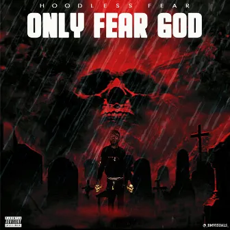 OnlyFearGod by HoodlessFear