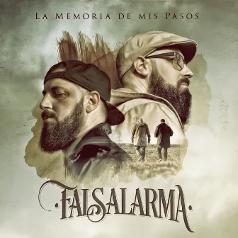 La Memoria de Mis Pasos by Falsalarma