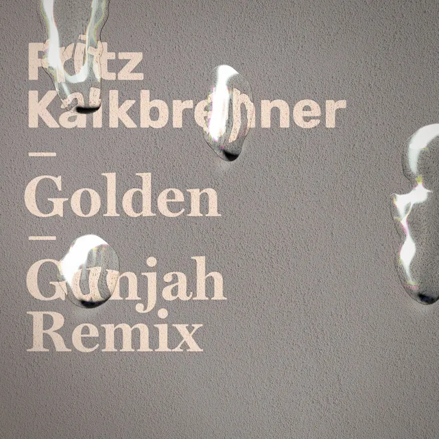 Golden (Gunjah Remix)