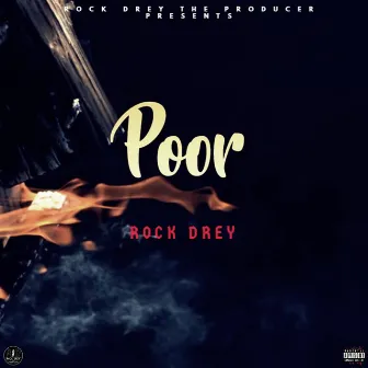 Poor by Rock Drey