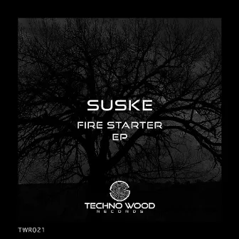 Fire Starter EP by SUSKE