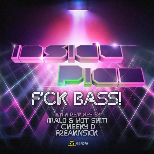 F'CK Bass! - Original Mix