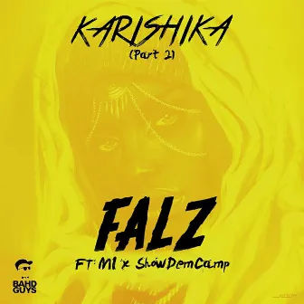 Karishika Part 2 by Show Dem Camp