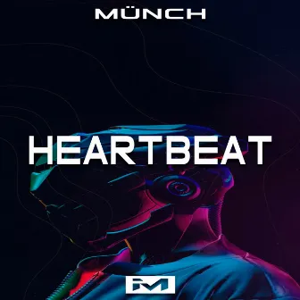 Heartbeat by MÜNCH