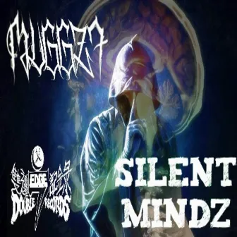 Silent Mindz by MUGGZ7