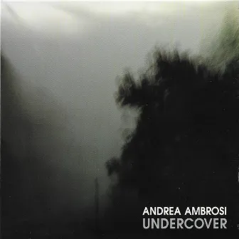 Undercover by Andrea Ambrosi