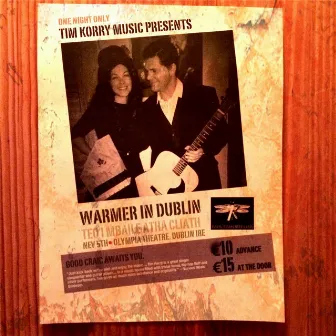 Warmer in Dublin by Tim Korry