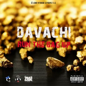 Run The Bag Up by Davachi