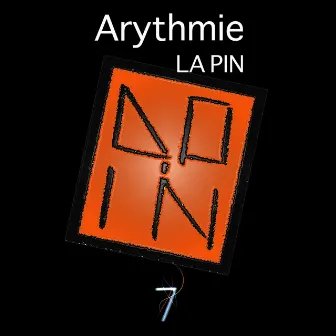 Arythmie by La Pin