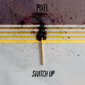 Switch Up by Pixel