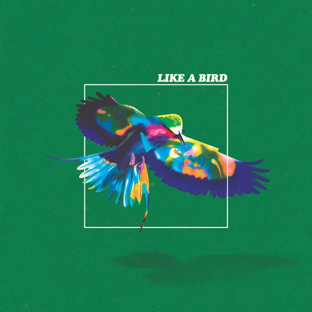 Like a Bird