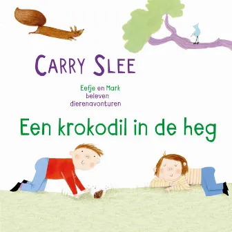 Een krokodil in de heg (Onverkort) by Unknown Artist