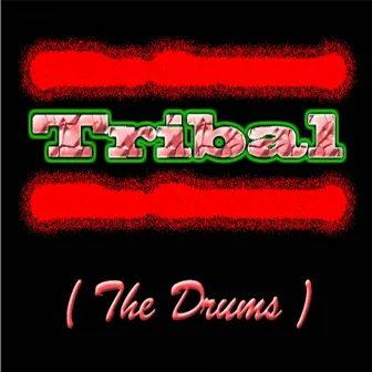 Tribal (The Drums) by Robert Moore